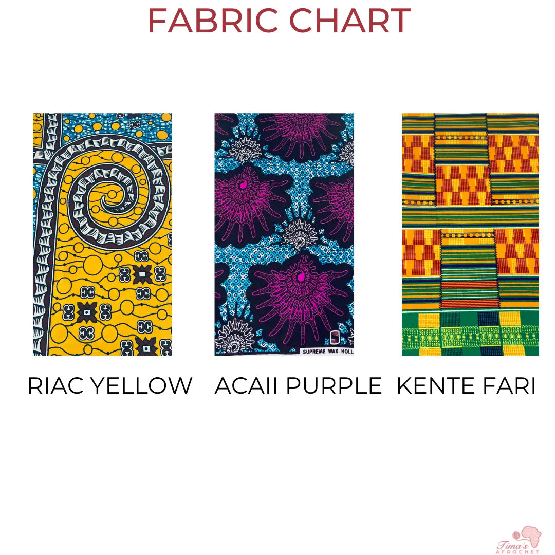 Image is of a fabric chart with 3 different fabric choices to choose from. Each fabric is different in colors and patterns.Kente Fari” mostly composed of reds, greens, yellow and brown “Riac Yellow”mostly composed of blues, browns and yellows. Acaii purple is mostly blues and purples.